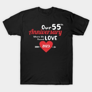 55th Anniversary where we found love 2023 T-Shirt